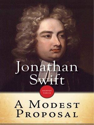 a modest proposal essays a modest proposal essays