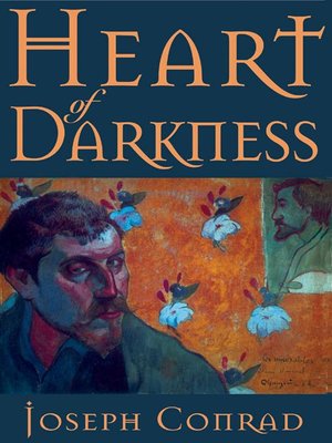 Heart of Darkness  - Joseph Conrad 
