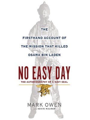 No Easy Day by Mark Owen · OverDrive: eBooks, audiobooks and videos for ...