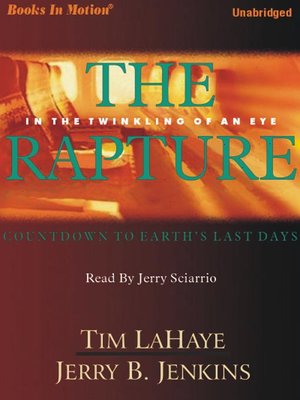 The Rapture by Tim LaHaye · OverDrive: eBooks, audiobooks and videos ...