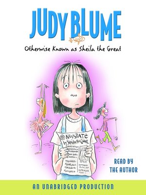 Otherwise Known as Sheila the Great by Judy Blume · OverDrive: eBooks ...