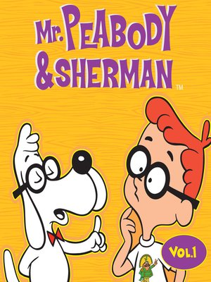 mr peabody and sherman episode 1