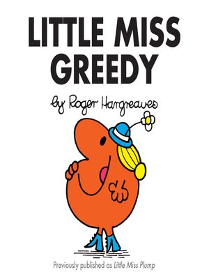 Little Miss Greedy by Roger Hargreaves · OverDrive: eBooks, audiobooks ...