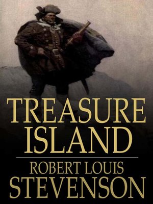 Treasure Island by Robert Louis Stevenson · OverDrive: eBooks, audiobooks and videos for libraries