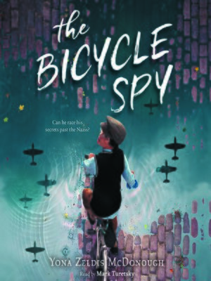 The Bicycle Spy by Yona Zeldis McDonough