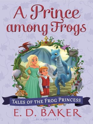 prince among frogs tales of the frog princess e d baker 2010