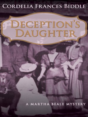 Deception S Daughter By Cordelia F Biddle 183 Overdrive Ebooks Audiobooks And Videos For Libraries