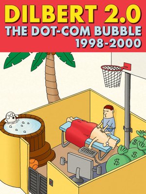 Dilbert 2.0: The Dot-com Bubble