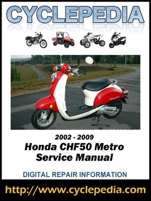 Honda CHF50 Metropolitan 2002-2009 Service Manual by ...