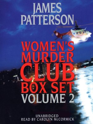 Women's Murder Club Box Set, Volume 2 by James Patterson · OverDrive ...