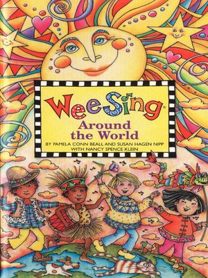 Wee Sing Around the World by Pamela Beall · OverDrive: eBooks ...